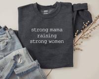 Strong Mama Raising Strong Women